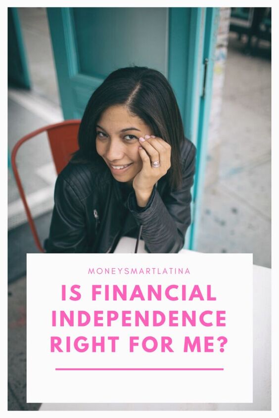 financial independence is it for me