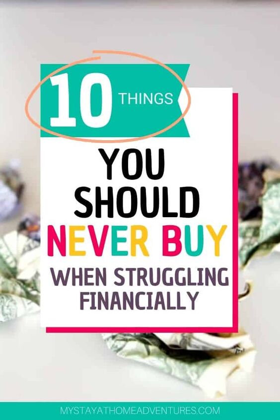 10 things you shouldnt buy when you are struggling financially