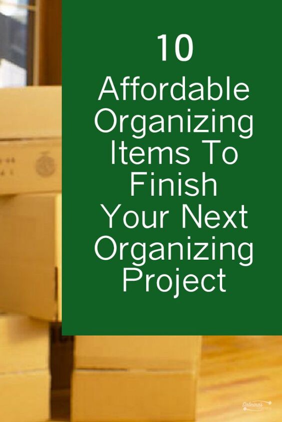 10 affordable organizing products to finish your next organizing proje