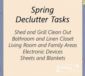 decluttering tasks by season to keep your home mess free, Spring Declutter Tasks