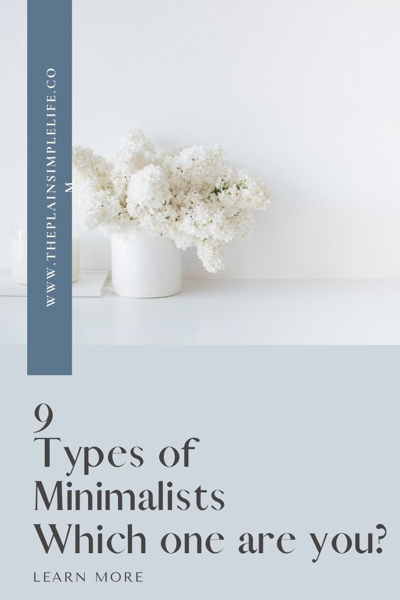 9 types of minimalists which one are you