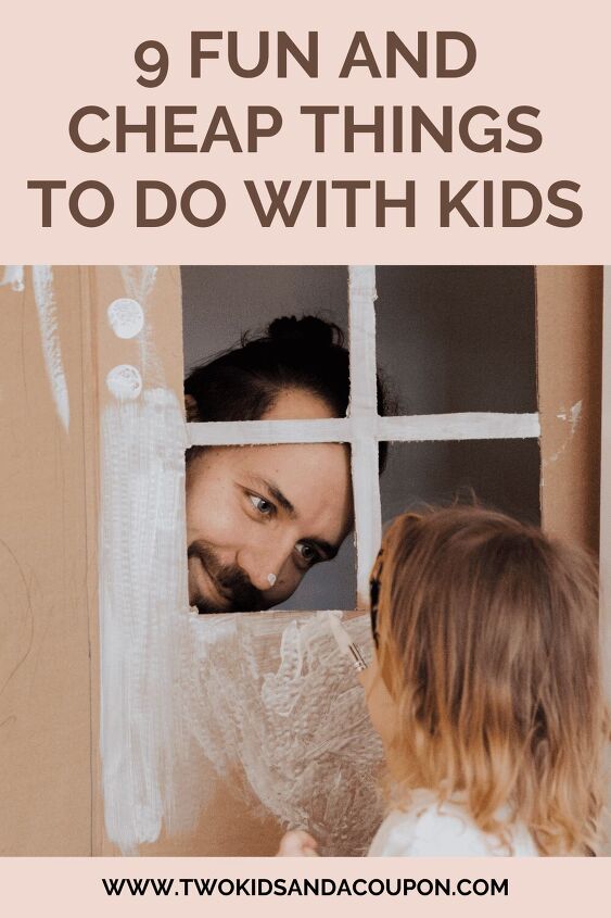 9 fun and cheap things to do with kids