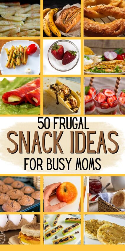 50 cheap frugal snack ideas for your family