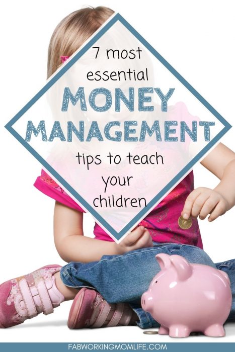 7 money management tips to teach your kids