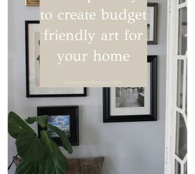 A Simple Way to Add Budget Friendly Art to Your Home