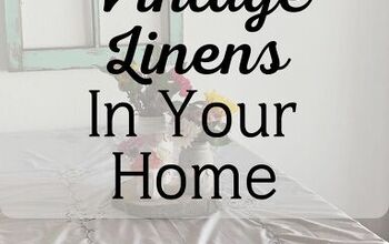 How To Collect and Display Vintage Linens