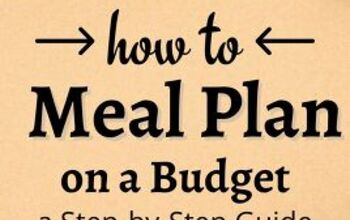 How to Meal Plan on a Budget- a Step-by-Step Guide