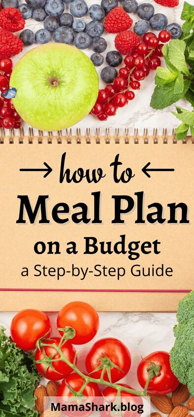 how to meal plan on a budget a step by step guide
