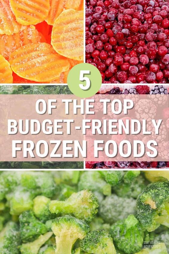5 best frozen foods that wont bust your budget