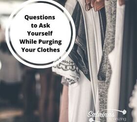 questions to ask yourself while purging your clothes