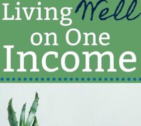 6 practical tips for living well on one income