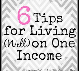 6 Practical Tips for Living Well on One Income