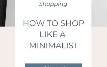 How to Shop Like a Minimalist: 12 Ways to Shop Intentionally