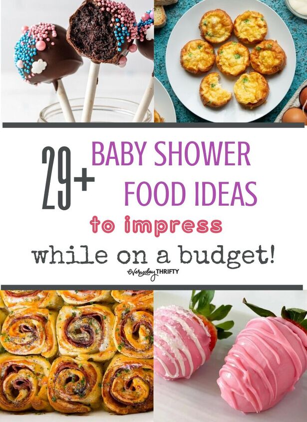29 baby shower food ideas to impress on a budget