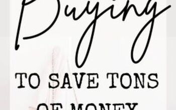 50+ Things To Stop Buying Stuff To Save Money - A CENTSational Life