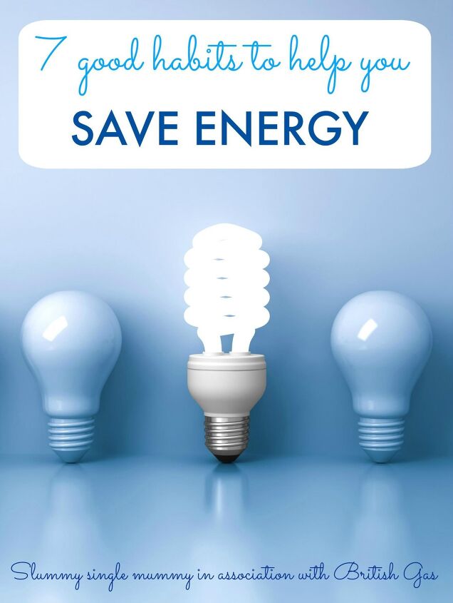 7 good habits to help you save energy