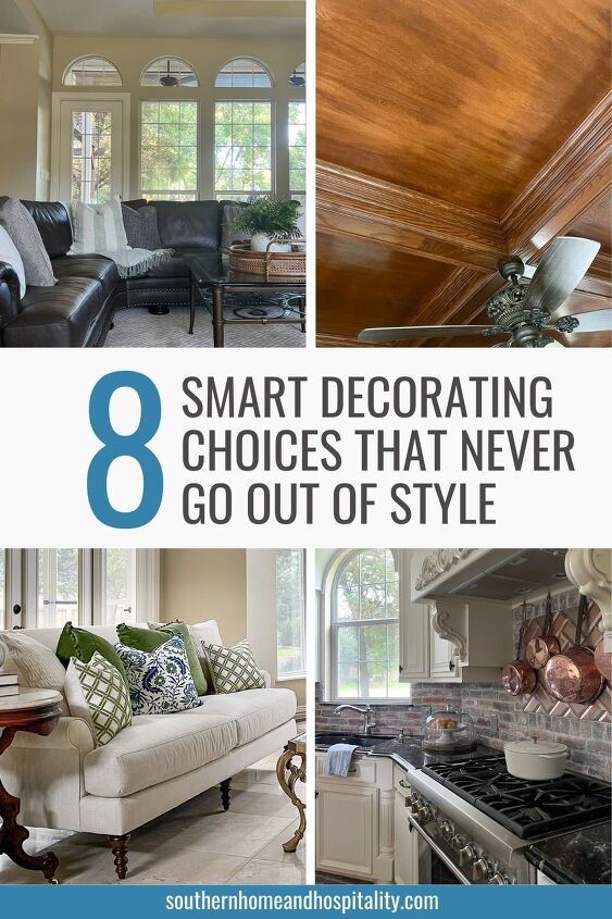 Truly Timeless Decorating: 8 Smart Choices That Never Go Out of Style ...