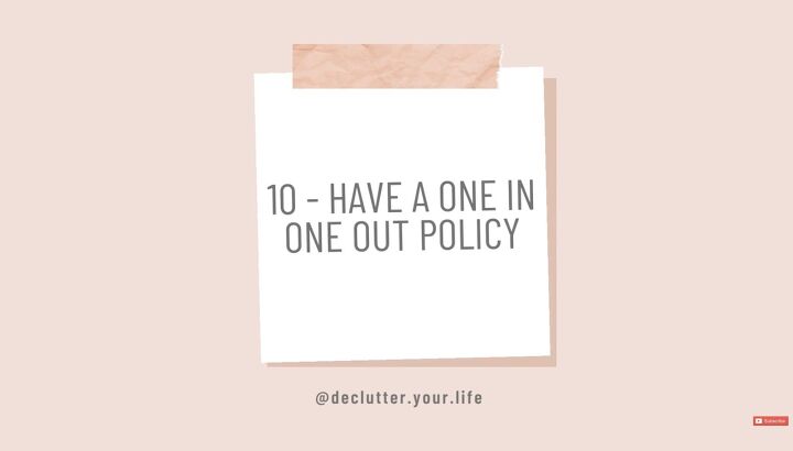 how to stay clutter free 10 top tips for keeping a decluttered home, Have a one in one out policy
