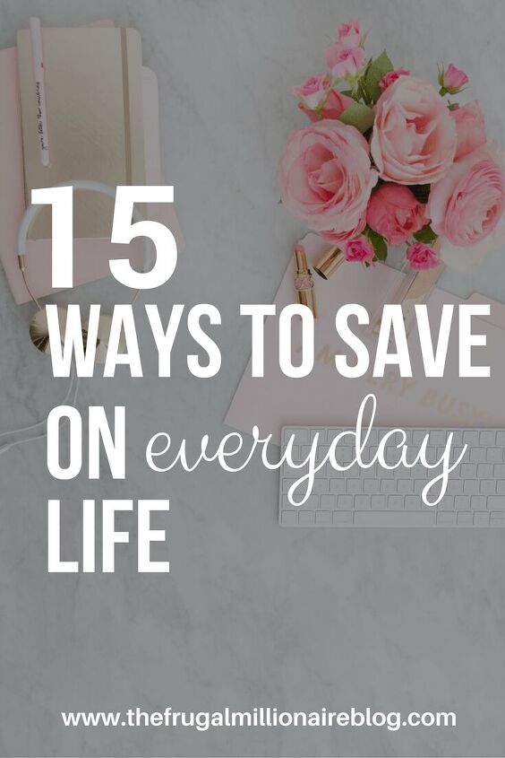 15 ways to save money in everyday life