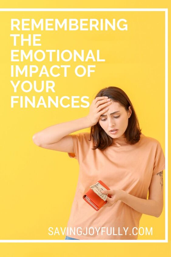 remembering the emotional impact of your finances