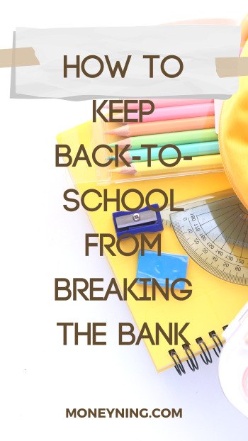 how to keep back to school from breaking the bank