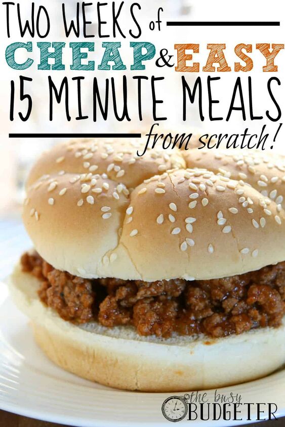 2 weeks of cheap and easy 15 minute meals from scratch