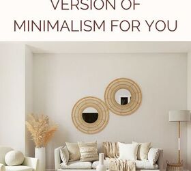 How to Find the Perfect Version of Minimalism for You