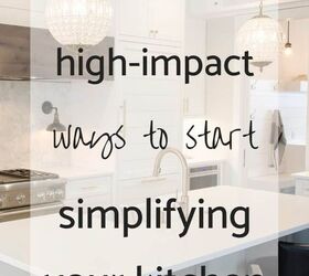 6 High-Impact Ways to Start Simplifying Your Kitchen
