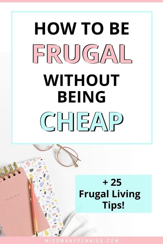easy frugal living tips to save money everyday