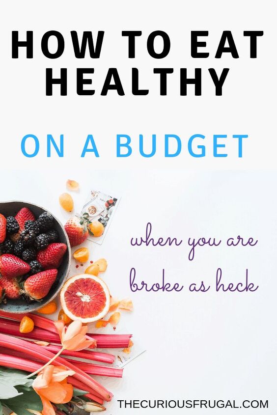 16 genius tips for eating healthy on a budget you need to know