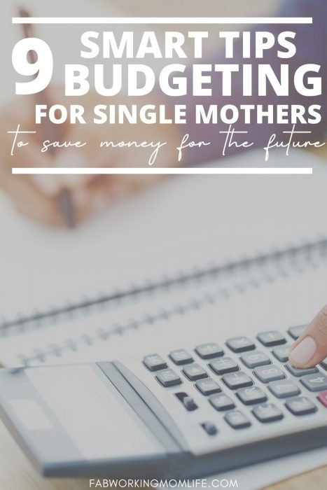9 smart budgeting tips for single mothers to save money for the future
