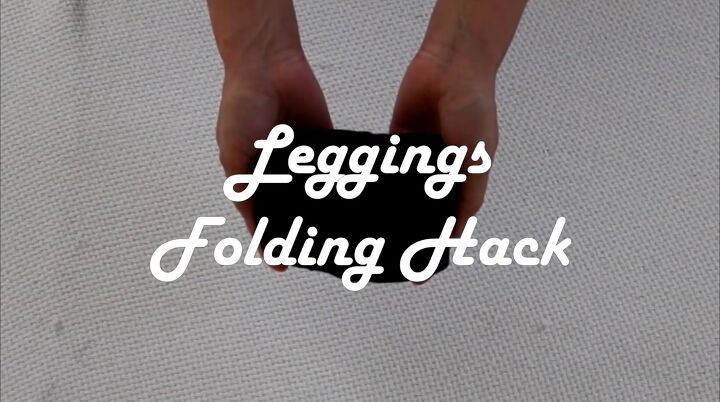 11 clothes folding hacks to keep your drawers closet organized, Leggings folding hack