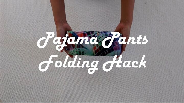 11 clothes folding hacks to keep your drawers closet organized, Pajama pants folding hack