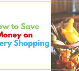 13+ Tips to Save Money on Grocery Shopping
