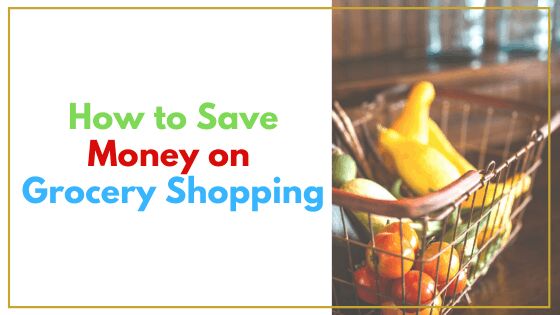 13 tips to save money on grocery shopping, How to Save Money on Grocery Shopping