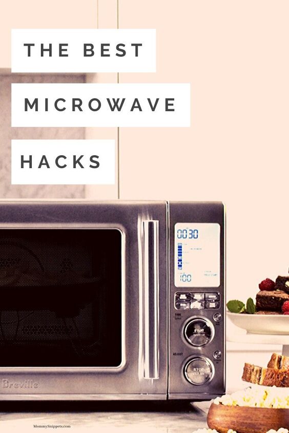 the best time tested microwave hacks, The best Microwave Hacks MommySnippets com ad CombiWave BestBuy BrevilleUSA Breville WaveMic BrevilleWave WaveHello