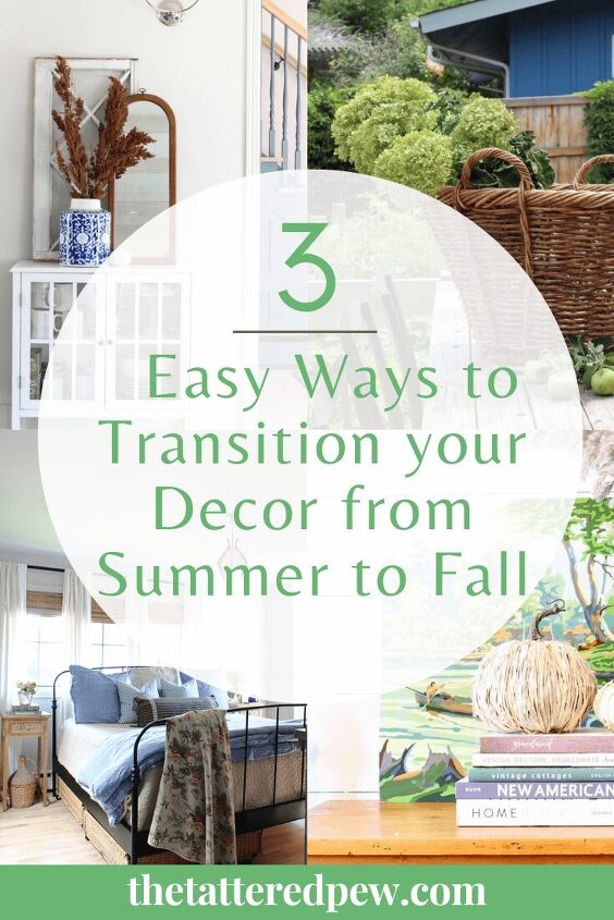 3 easy ways to transition your home decor from summer to fall, Check out these 3 easy ways I transtion my summer decor to Fall decor