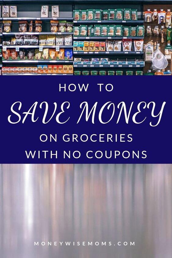 saving money on groceries without coupons, Saving money on groceries