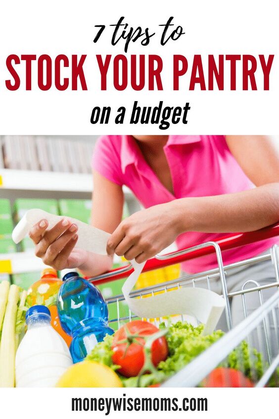 7 tips to stock your pantry on a budget
