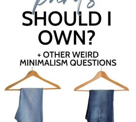 how many pants should i own other weird minimalism questions, How Many Pairs of Pants Should I Own and Other Weird Minimalist Questiohns