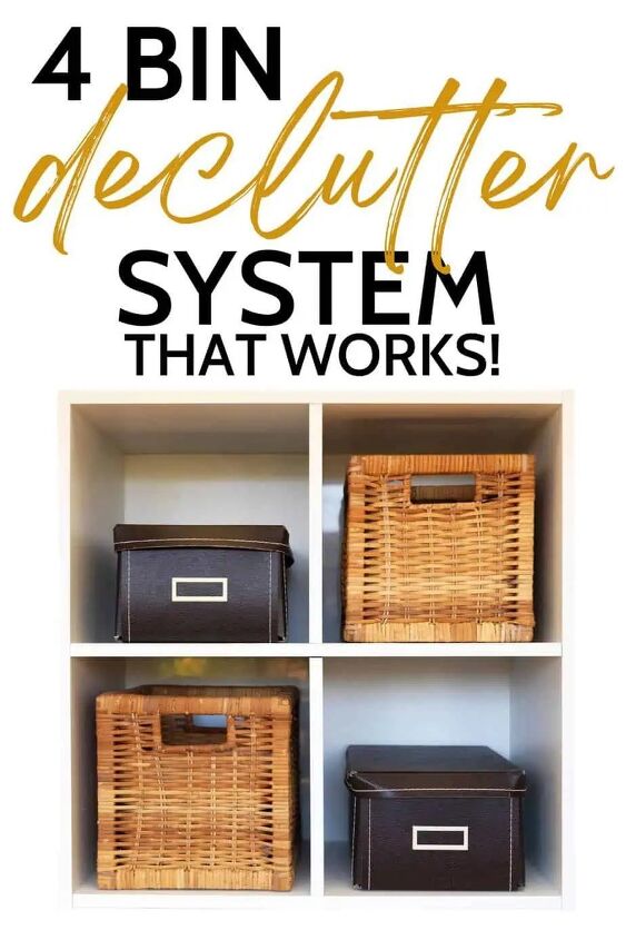4 bin system for effectively cleaning and decluttering quickly, Looking for an easy decluttering organizing and cleaning system for your home This 4 bin method is the absolute best
