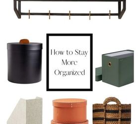 how to stay more organized, how to stay more organized