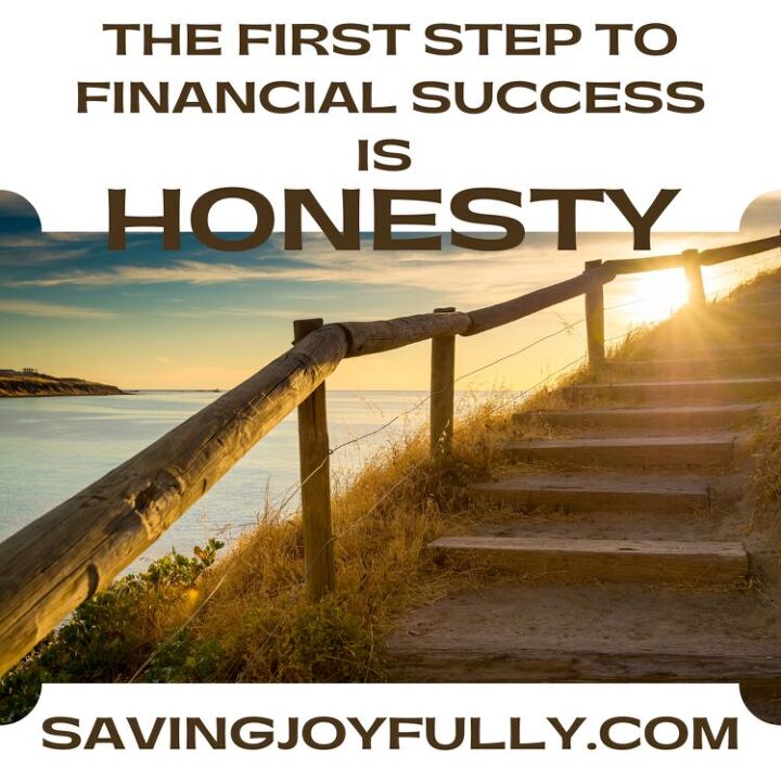 the first step to financial success is honesty