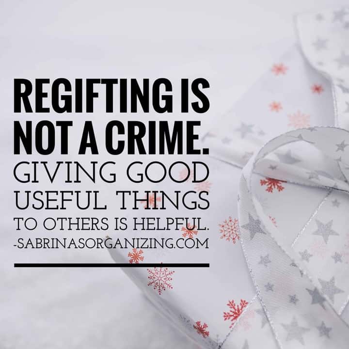 gift myths that keep you stuck in clutter, Regifting is Not a Crime