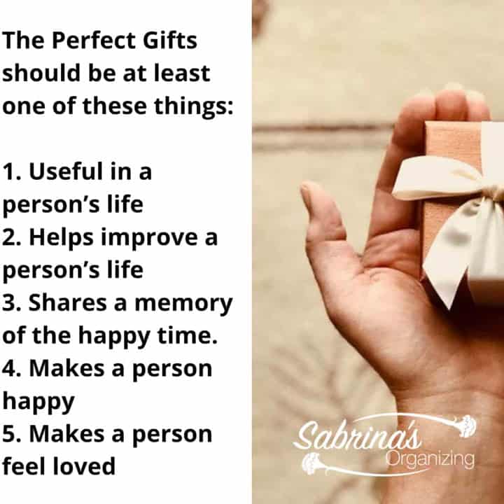 gift myths that keep you stuck in clutter, The things a Perfect Gifts Has In Them