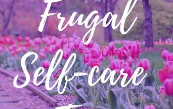 10 Frugal Self-care Tips