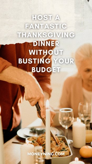 host a fantastic thanksgiving dinner without busting your budget