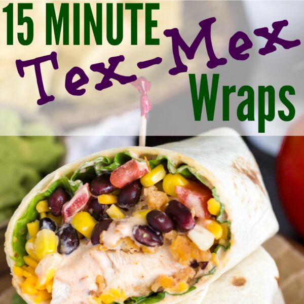 ready made dinners a huge list of ideas, Tex mex chicken wraps with corn black beans chicken and cheese wrapped in a flour tortilla
