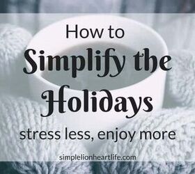 Simple Christmas: Everything You Need to Simplify the Holidays