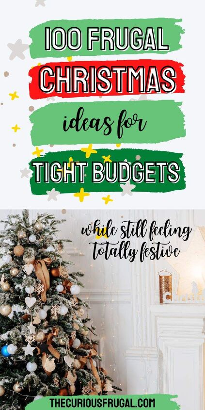 100 frugal christmas ideas free or practically free, 100 Frugal Christmas ideas for tight budgets while still feeling totally festive decorated Christmas tree